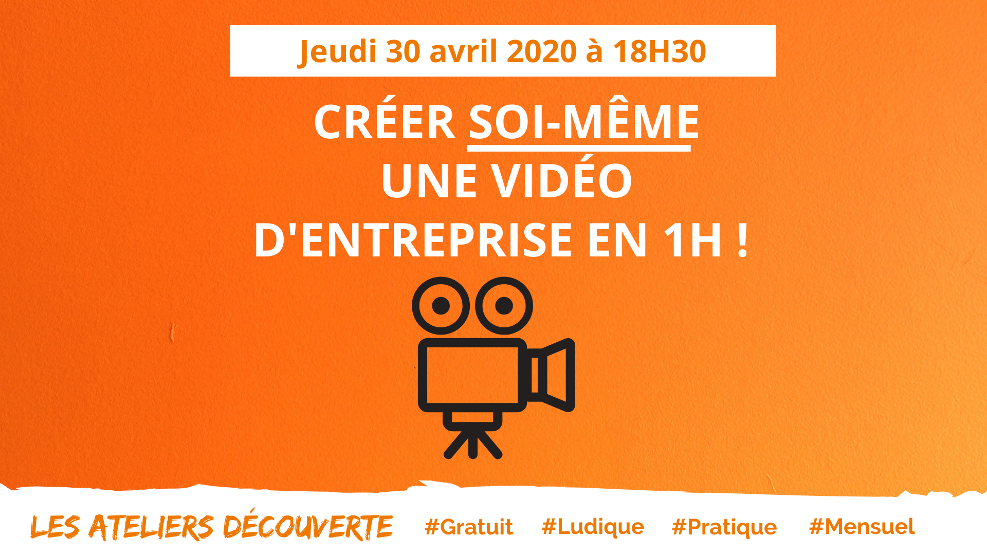 atelier decouverte creer soi meme une video dentreprise en 1h 3 - [Atelier découverte] Créer soi-même une vidéo d'entreprise en 1h !